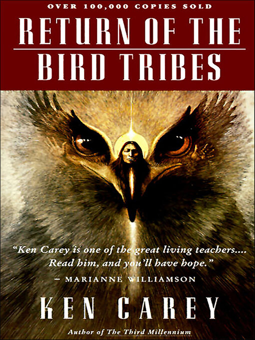 Title details for Return of the Bird Tribes by Ken Carey - Available
